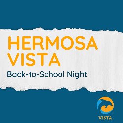 Hermosa Vista Back-to-School Night